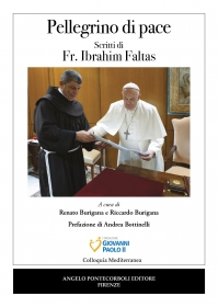 Pellegrino di pace  Scritti di Fr. Ibrahim Faltas